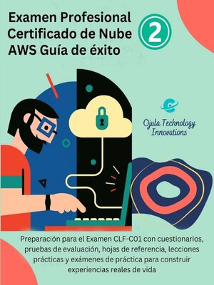 cover image of Examen Profesional Certificado de Nube AWS Guía de Éxito 2